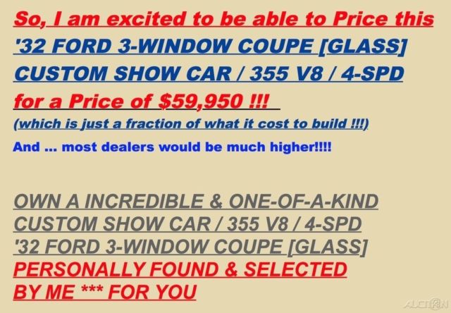 1932 Ford 3-Window Coupe N&N Body / 4-Speed / Custom / Performance 355 V8 - photo 11