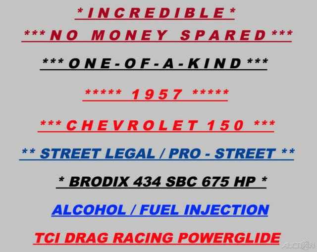 1957 Chevrolet Bel Air/150/210 STREET LEGAL / Chrome Malloy Chassis / Brodix 434 - photo 2