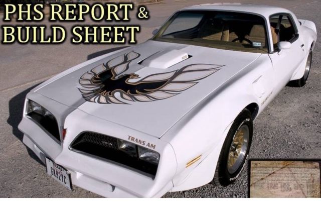 1978 Pontiac Firebird Trans Am PHS DOCUMENTED & ORIG BUILD SHEET 4-speed manual 1978 Pontiac Trans Am PHS DOCUMENTED & ORIG BUILD SHEET 4-speed manual