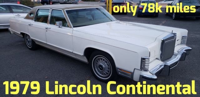 1979 Lincoln Continental only 78K MILES 1979 Lincoln Continental