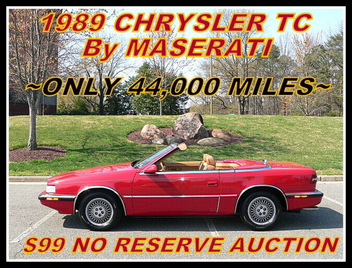 1989 - ONLY 2 OWNERS! ONLY 44,00 MILES! BOTH TOPS! 1 OF A KIND! $99 NO RESERVE! 1989 Chrysler TC by MASERATI TURBO CONVERTIBLE ~$99 NO RESERVE~