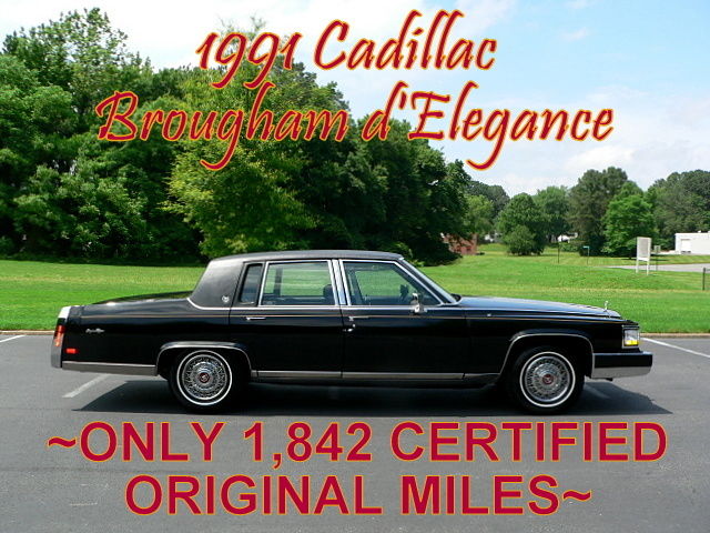 1991 - 1 OWNER! + + + ONLY 1,842 ORIGINAL MILES + + + MUST SEE! $99 NO RESERVE! 1991 Cadillac Brougham d'Elegance (Fleetwood) ~$99 NO RESERVE~