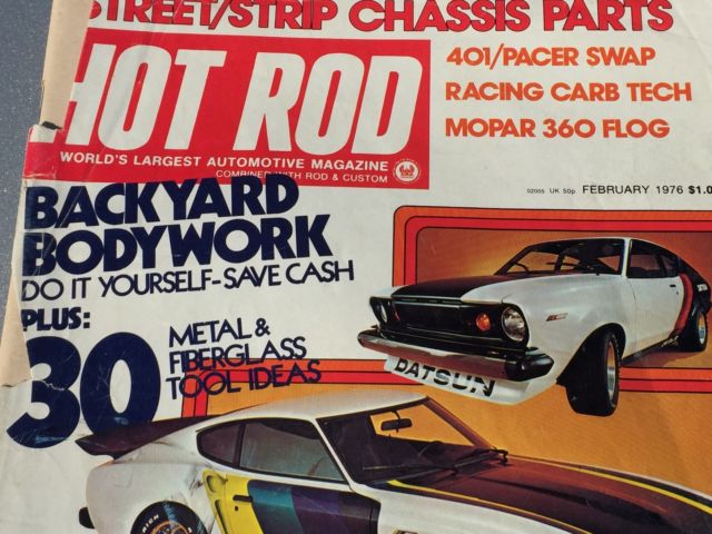 Datsun B210 - Feb 1976 Hot Rod Cover Car. Project with special parts. 1975 Datsun Other