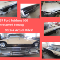 1957 FORD FAIRLANE 500 2 Door Sedan-ONE OWNER-Unrestored-Garage Kept-BLACK/WHITE