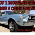 1967 Ford Mustang GTA TRUE S CODE AC 1 of 1 ... Elite Marti Report 2694 Miles Br