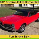 1967 Pontiac GTO Convertible $$$ Restored $$$ California Car BUILT To GO