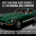 1971 Datsun Datsun 240Z Series 1 - 21,743 Original Mile Survivor - Bringatrailer