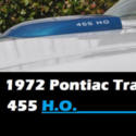 1972 Pontiac Trans Am H.O. matching# A/C stunning