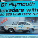 67 Plymouth Belv. with new 528 HEMI Ray Christian Trans, 513 Dana 60
