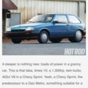 Hot Rod Magazine Featured 1988 Chevy Sprint